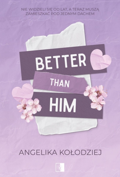 <img src='https://webimage.pl/pics/330/8/d9788384188330.jpg' style='height:440px' /> Better Than Him