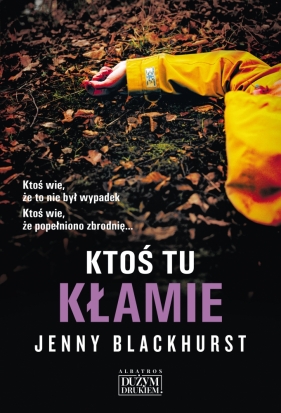 Ktoś tu kłamie. Wielkie Litery - Jenny Blackhurst