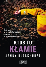 Ktoś tu kłamie. Wielkie Litery - Jenny Blackhurst