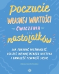 Poczucie własnej wartości. Ćwiczenia dla... - Megan MacCutcheon