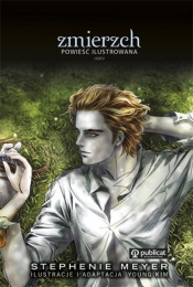 Zmierzch Powieść ilustrowana część 2 (Uszkodzona okładka) - Stephenie Meyer