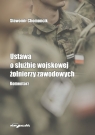 Ustawa o służbie wojskowej żołnierzy zawodowych Komentarz Chomoncik Sławomir