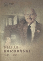 Stefan Korboński 1901-1989 - <br />