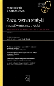 Zaburzenia statyki narządów miednicy u kobiet - Ewa Barcz