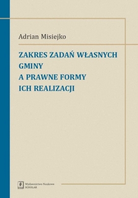 Zakres badań własnych gminy a prawne formy ich realizacji - Misiejko Adrian