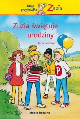 Zuzia świętuje urodziny - Julia Boehme