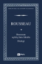 Rousseau sędzią Jana Jakuba Dialogi - Jean Jacques Rousseau