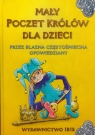 Mały poczet królów dla dzieci przez błazna Częstośmiecha