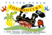 Lokomotywa i inne wesołe wierszyki dla dzieci - Julian Tuwim