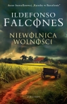 Niewolnica wolności Ildefonso Falcones