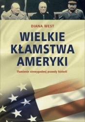 Wielkie kłamstwa Ameryki - West Diana