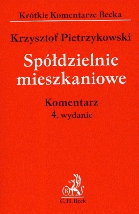 Spółdzielnie mieszkaniowe Komentarz - Pietrzykowski Krzysztof