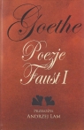 Goethe Poezje. Faust Johann Wolfgang von Goethe