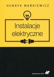 Instalacje elektryczne - Markiewicz Henryk