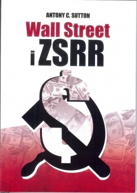 Wall Street i ZSRR - Sutton Antony C.
