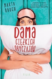 Dama ciężkich obyczajów - Marta Obuch