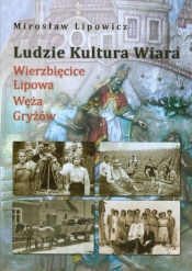 Ludzie Kultura Wiara - Lipowicz Mirosław