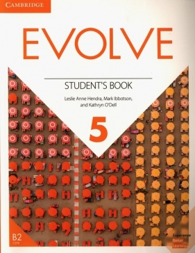 Evolve Level 5 Student's Book - Leslie Anne Hendra, Mark Ibbotson, Kathryn O'Dell