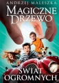 Magiczne Drzewo. Świat Ogromnych. Tom 7 - Andrzej Maleszka