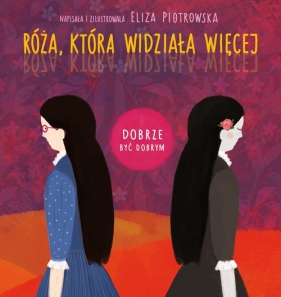 Róża, która widziała więcej - Eliza Piotrowska