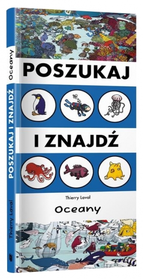 Szukaj i znajdź. Oceany - Thierry Laval