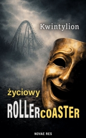 Życiowy Rollercoaster - Kwintylion