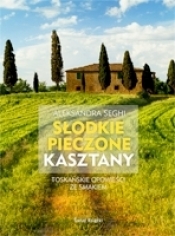 Słodkie pieczone kasztany - Aleksandra Seghi