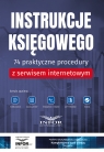 Instrukcje Księgowego 74 praktyczne procedury z serwisem internetowym