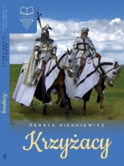 Krzyżacy - Henryk Sienkiewicz