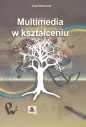 Multimedia w kształceniu - Józef Bednarek