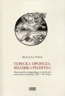 Turecka opończa, belgijska peleryna Obraz państwa bułgarskiego w Krzysztof Popek