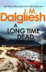 A Long Time Dead J M Dalgliesh