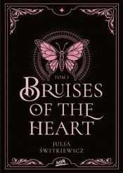 Blue Blood Tales. Tom 1. Bruises of the Heart - Julia Świtkiewicz