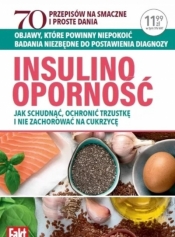 Insulinooporność. Jak schudnąć, ochronić trzustkę - Joanna Zielewska