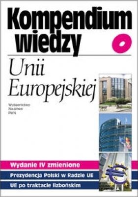 Kompendium wiedzy o Unii Europejskiej