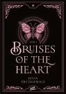 Bruises of the Heart. Tom I Świtkiewicz Julia
