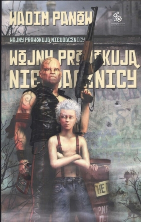 Wojny prowokują nieudacznicy - Panow Wadim