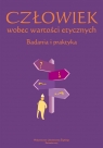 Człowiek wobec wartości etycznych. Badania i ... Agata Chudzicka-Czupała