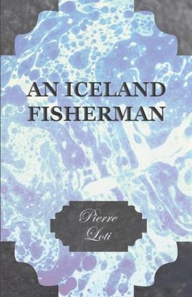 An Iceland Fisherman - Loti Pierre