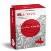 Bliżej siebie.