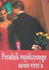 Poradnik współczesnego savoir-vivre'u