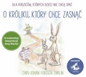 O króliku, który chce zasnąć. Audiobook - Carl-Johan Forssn-Ehrlin, Borówka Ewa , Mucha Anna