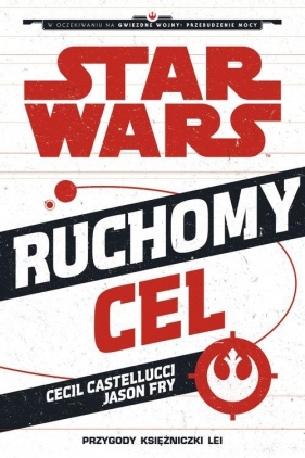 Star Wars Ruchomy cel - Castellucci Cecil<br />