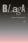 Blaga Marcin Kołodziejczyk
