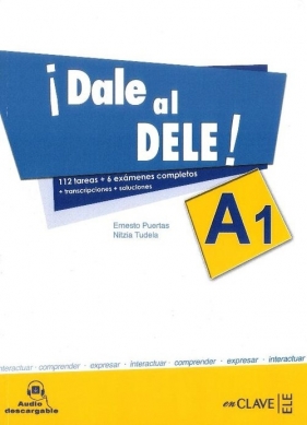 Dale al DELE A1Książka z kluczem - Ernesto Puertas, Nitzia Tudela