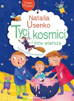 Poeci dla dzieci Tyci Kosmici i inne wiersze - Usenko Natalia