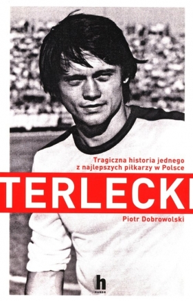 Terlecki - Dobrowolski Piotr