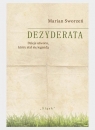 Dezyderata. Dzieje utworu, który stał się legendą Marian Sworzeń