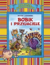 Bobik i przyjaciele (OM) - Laskowski Wiktor 