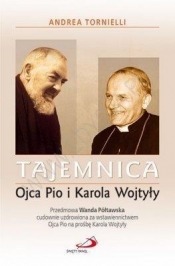 Tajemnica Ojca Pio i Karola Wojtyły - Andrea Tornielli